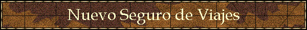 Nuevo Seguro de Viajes