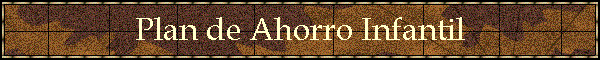 Plan de Ahorro Infantil